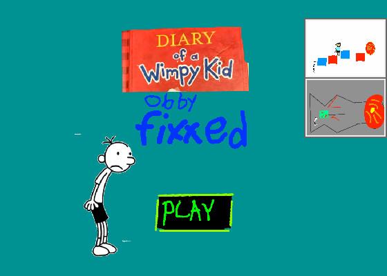 Wimpy Kid Obby fixxed