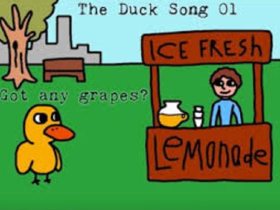 THE DUCK SONG!!!