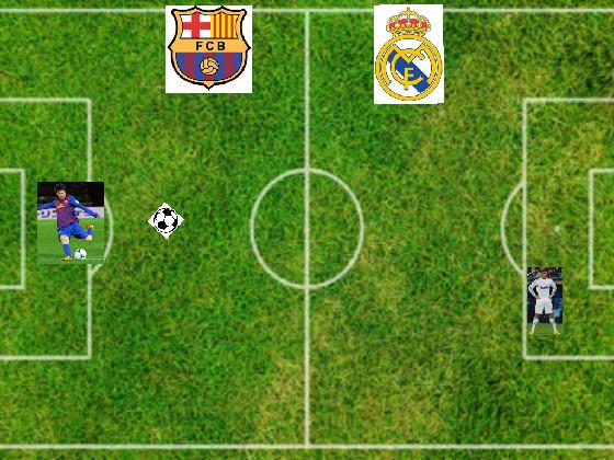 Barca v.s. Madrid