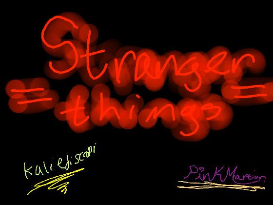 Stranger things thing