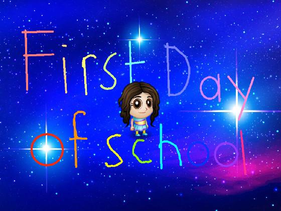 First day of school😁😁😁😁😁😁🦄