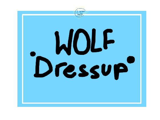 •Wolf Dressup•
