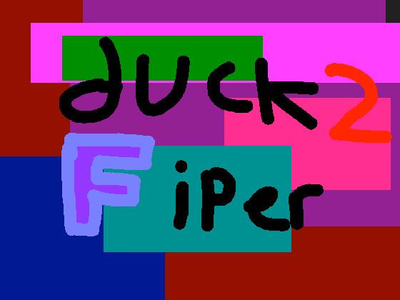 duck fliper 2