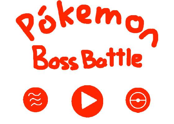 Pokemon Boss Battle 1 1