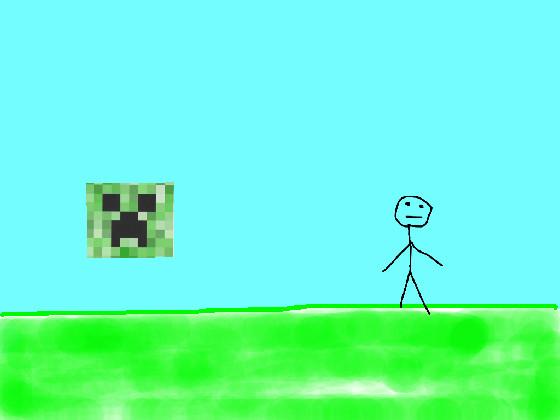 Talk with creeper