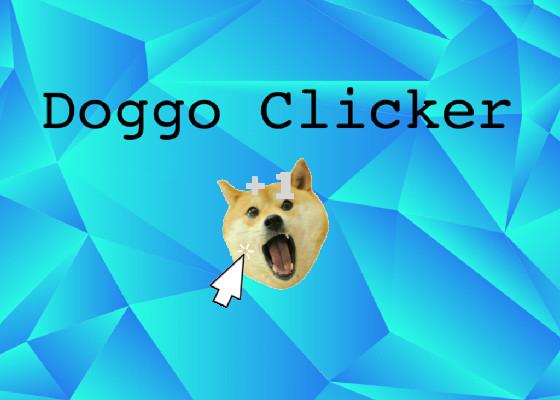 Doggo Clicker 1 1