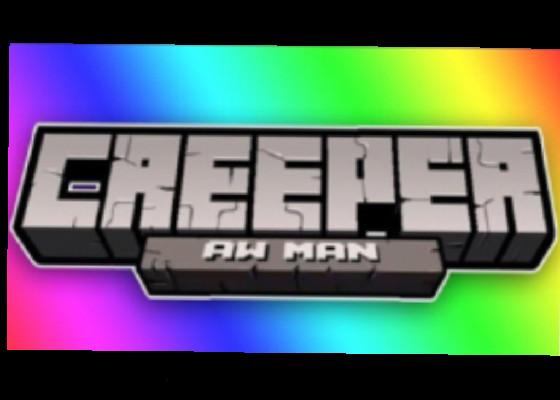 Creeper aw man 3