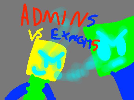 Admin Vs Exploiter Pt1