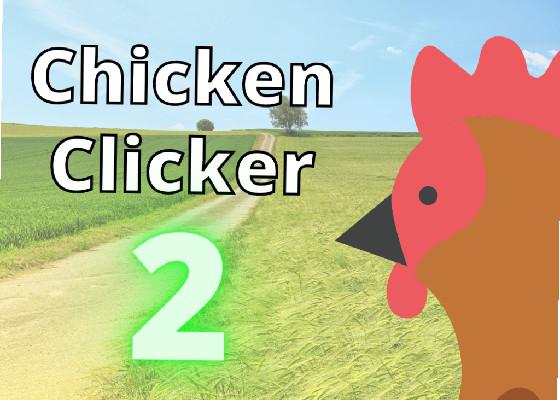 Chicken Clicker 2