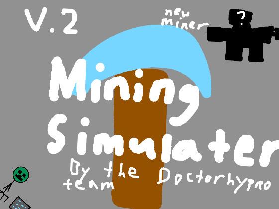 Mining Simulator 1