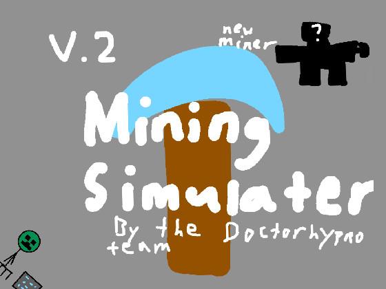 Mining Simulator 1