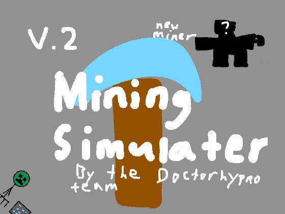 Mining Simulator 1