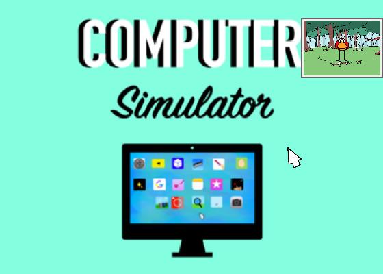 Computer simulator 🖥 1