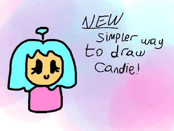 simpler way to draw candie