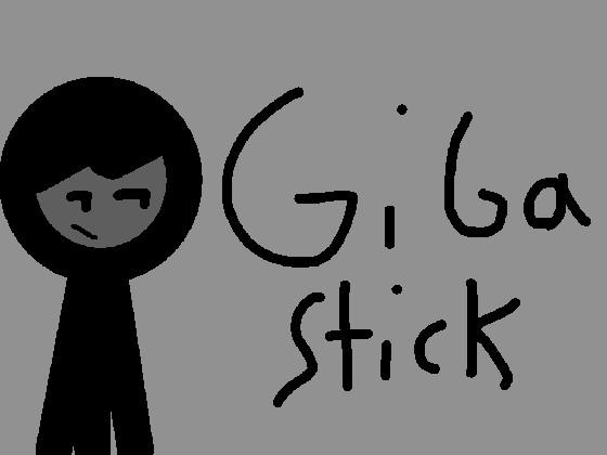 Giga stick meme