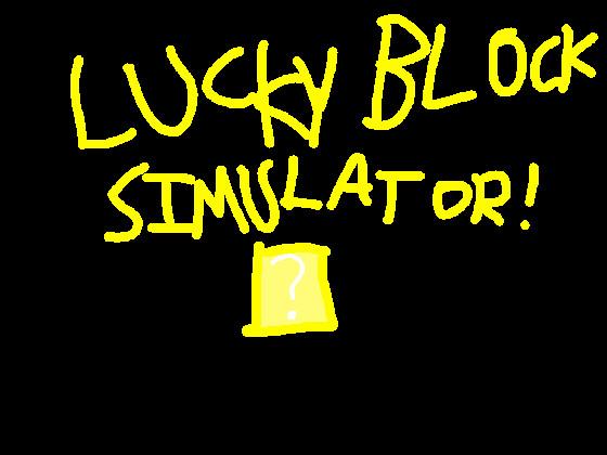 Lucky Block Simulator