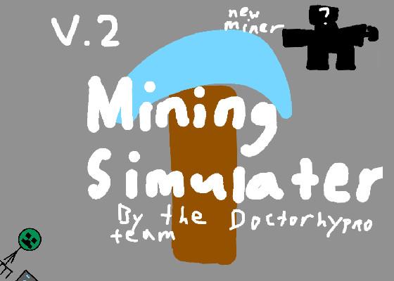 Mining Simulator 1 1