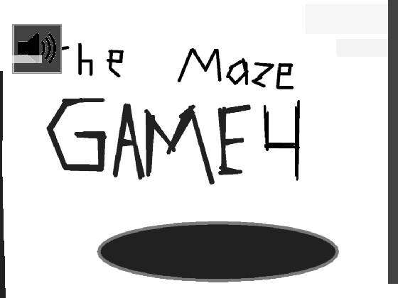 The Maze Game 2! 1 1 1 1 1