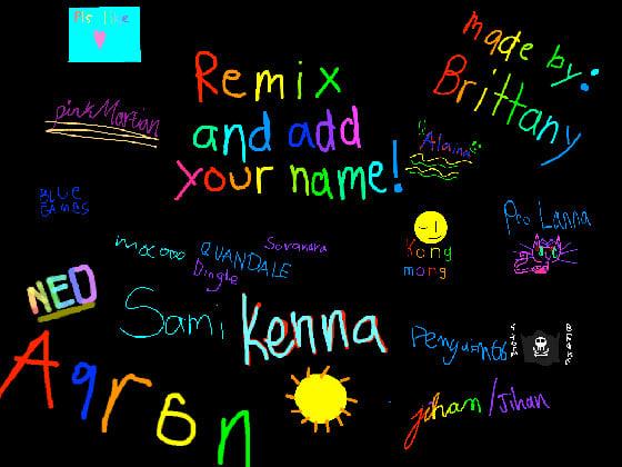 remix add your name 1 1