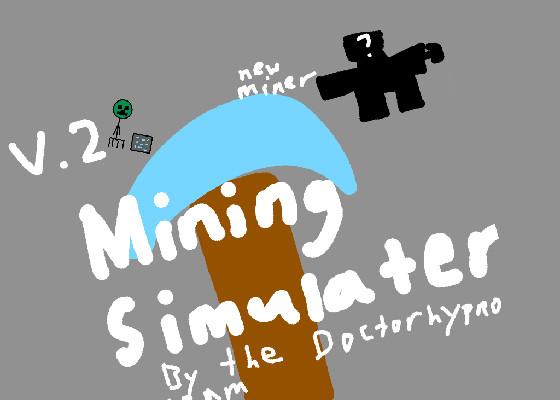 Mining Simulator 1