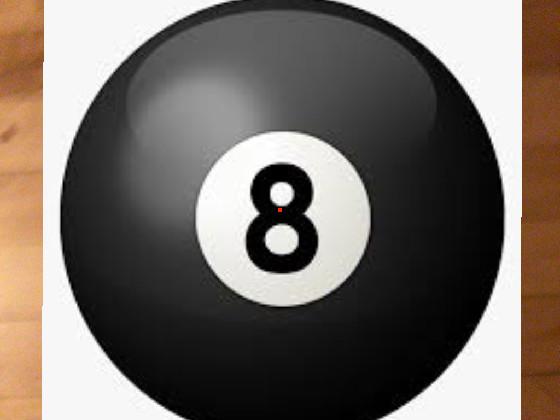 MAGIC 8 BALL