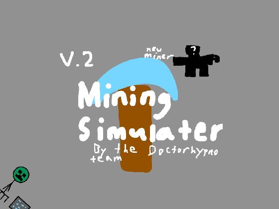 Mining Simulator 1