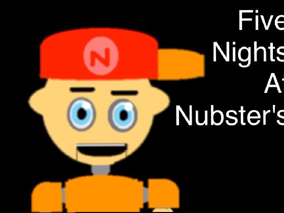 Five Nights at Nubsters