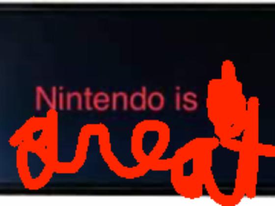 Nintendo is great