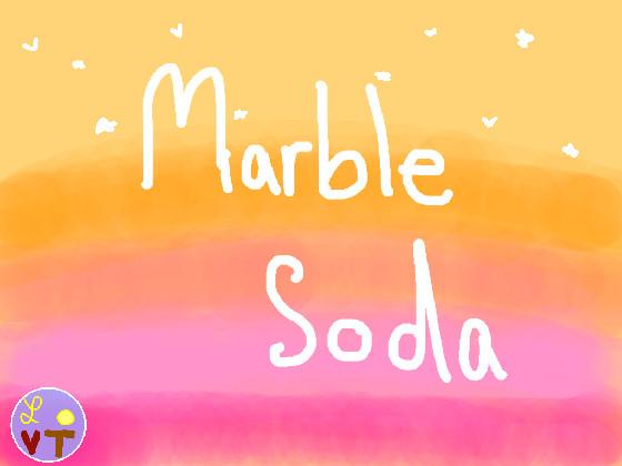 Marble soda meme!