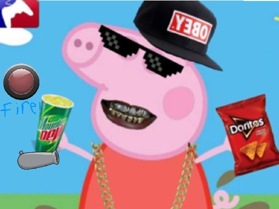 DIE PEPPA PIG!!