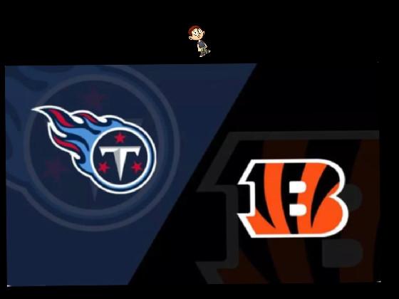 Bengals vs Titans Football! hacker 1