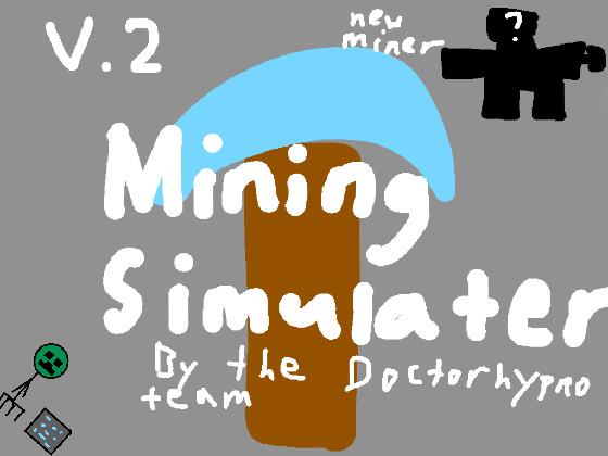 Mining Simulator 1