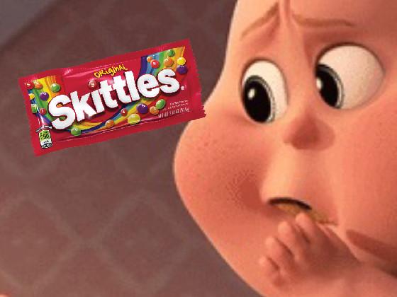 gimme sum skittles  1 1 1