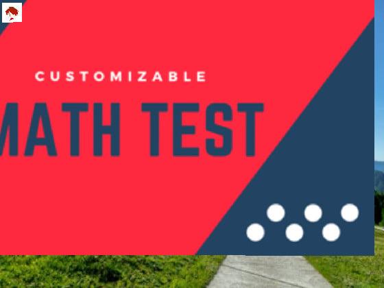 Customizable Math Test 1 1