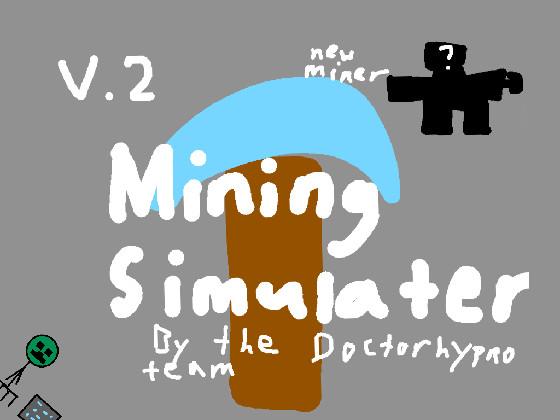 Mining Simulator 1