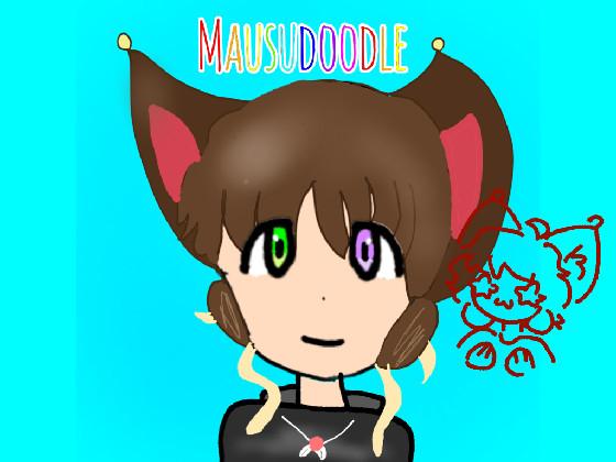 re:Fanart 4 Mausu! 1