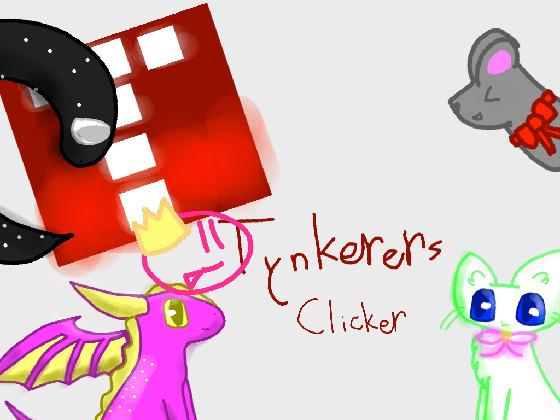 Re:Re:Tynkerers Clicker! 1