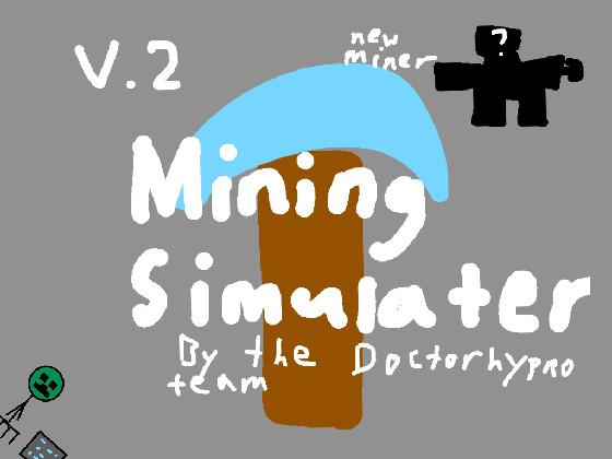 Mining Simulator 1