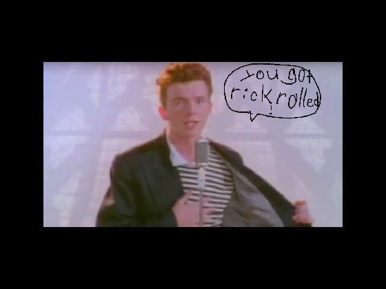 never gonna give you up 2