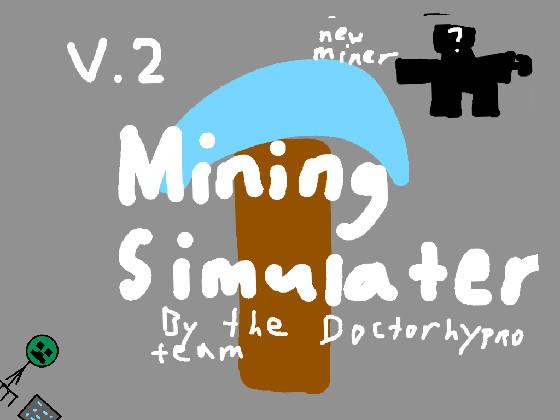 Mining Simulator 1