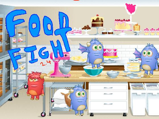 Food Fight!!