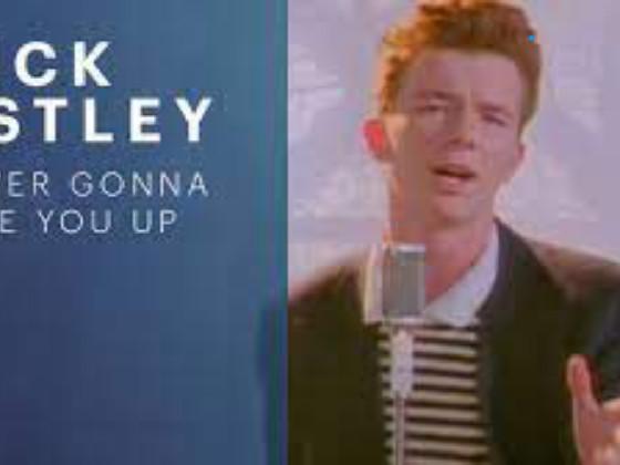 RICK ROLL