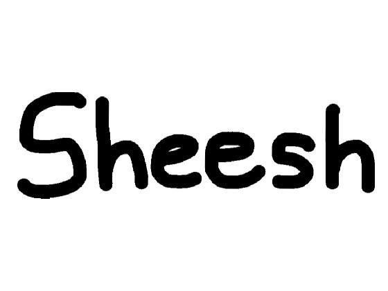 SHEEEEESH Choir