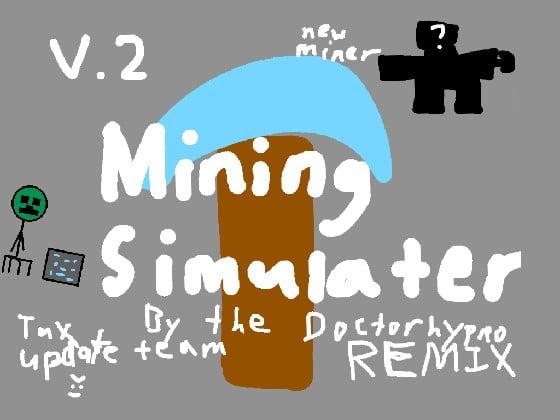 Mining Simulator (New person)