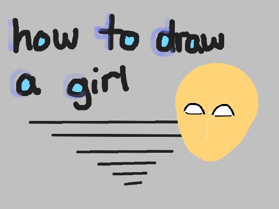 How to draw a girl 1