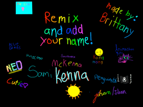 Remix and add your name!