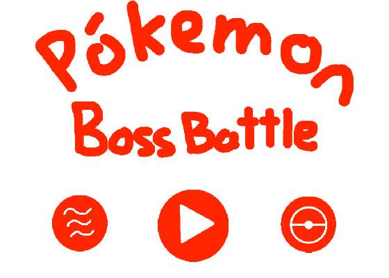 Pokemon Boss Battle 1 2