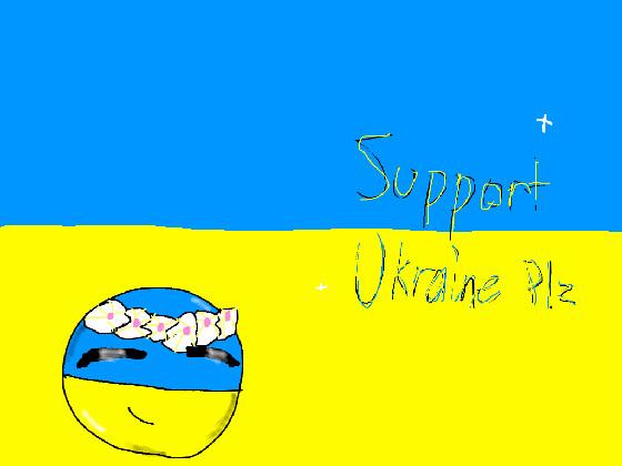 Support Ukraine! Plz