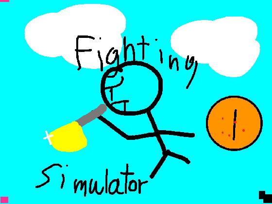 Fighting Simulator!