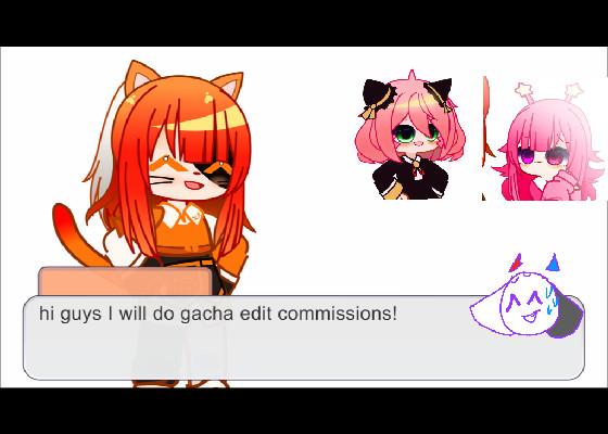 gacha commisions! 1